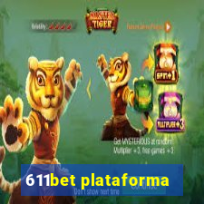 611bet plataforma